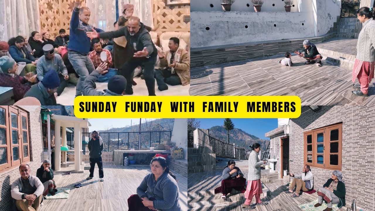 Sunday Funday With Family Members // Papa Ka Pahadi Dance  // Munjara Night 