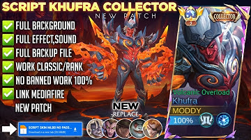 Script Skin Kufra Collector Volcanic Overload no Password | Full Effect & Voice | Latest Patch Mlbb