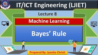Lec-8_Bayes' Rule | Machine Learning | IT-ICT Engineering