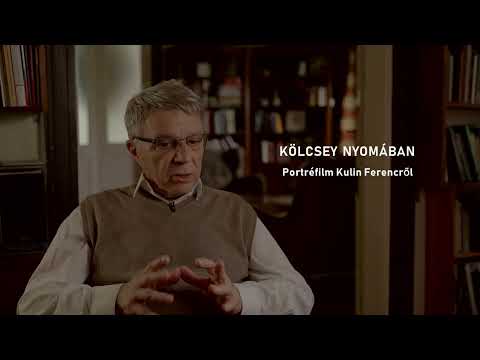 Kölcsey nyomában: Kulin Ferenc portré /előzetes/
