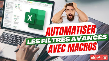 EXCEL : EXPLOITER UNE BASE DE DONNÉES (FILTRE AVANCE + MACROS)