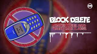 Block Delete by Clamer, Fidel Rayd, Harry Craze, Joefes