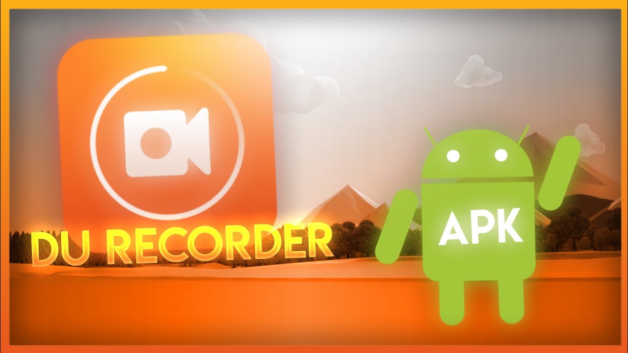 Du Recorder apk