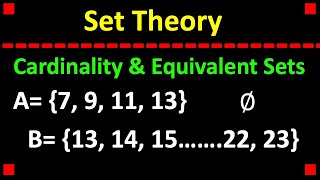 Cardinality and Equivalent Sets