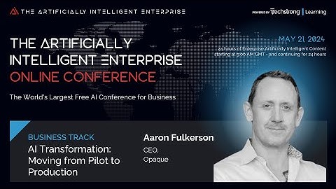 AI Transformation: Moving from Pilot to Production - Aaron Fulkerson AIE Presentation