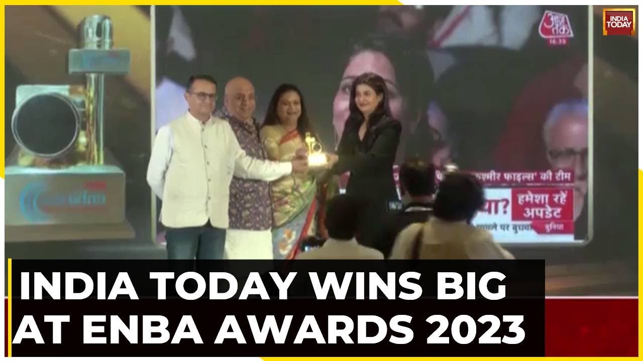 India Today wins big at ENBA Awards 2023