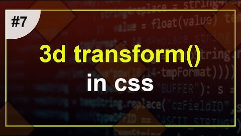 3d transform in css | rotateX | rotateY | rotateZ | 3d in css | transform | Yuvraj Academy | part #7