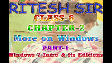 More On Windows Class-6 Chapter-2 Part-1