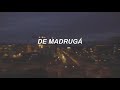 La Rosalía — De Madrugá // letra