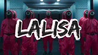 Lisa - Lalisa (Lyrics)(Squid Game)