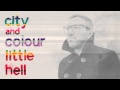 City and colour  the grand optimist official audio