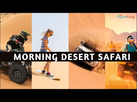 Morning Desert Safari in Dubai – Rayna Tours  & Travels