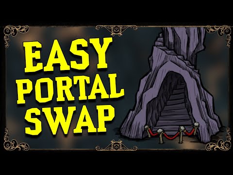 EASY Portal Swap - Re-Link Your Sinkholes | Don't Starve Together Guide