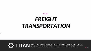 Titan Extends Salesforce Customer 360 | Transportation and Logistics | Freight Transportation