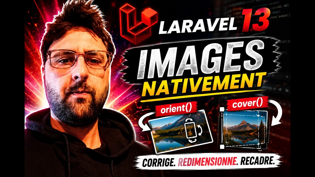 Laravel 13 : Manipuler des images nativement 📸