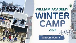 William Academy Winter Camp 2026 Recap ❄️🇨🇦