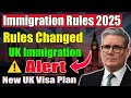 Major Effect Of UK Immigration Changes Announced + New Govt Plan Immigration News 2025