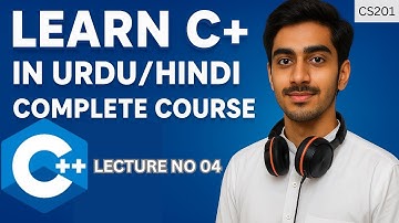 Learn C++ for Beginners in Urdu/Hindi Lecture No 4| Complete Course |CS201| expression and operators