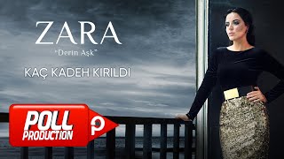 Zara - Kaç Kadeh Kırıldı Resimi