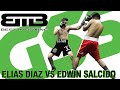 Best in Boxing Elias Diaz vs Edwin Salcido Fight