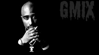 2Pac Gangster West Coast Bangers Remixes Mix (2021)