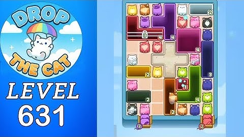 Drop The Cat Level 631 Walkthrough
