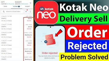 Kotak Neo Delivery Sell Order Rejected Problem Solved | Kotak Neo Stock Sell Order Rejected |