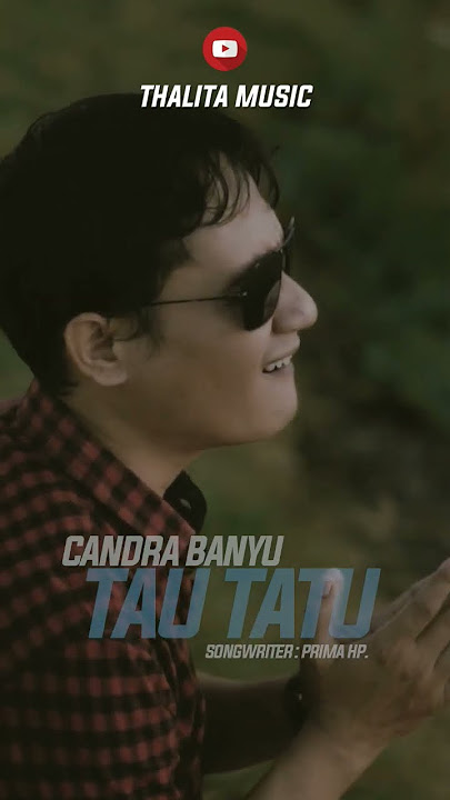 Candra Banyu - Tau Tatu #candrabanyu #banyuwangi