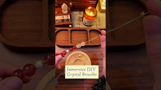 Immersive DIY Crystal Bracelet!#crystals #diy #asmr #luckystones