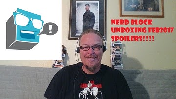 NERD BLOCK UNBOXING, SciFi, Feb 2017  !!!!SPOILERS!!!!