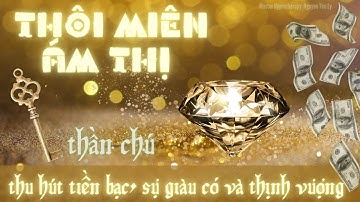 Thu hút tiền bạc và sự giàu có - Chữa lành mối quan hệ với Tiền | Thôi miên ám thị | Nguyen Yen Ly