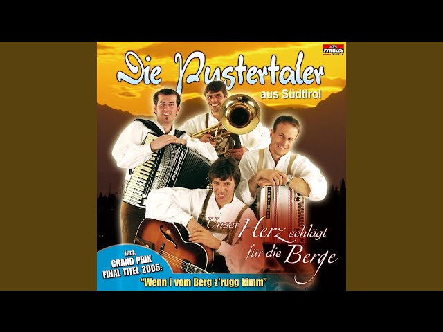 Pustertaler - Ja so schön ist doch nur Südtirol