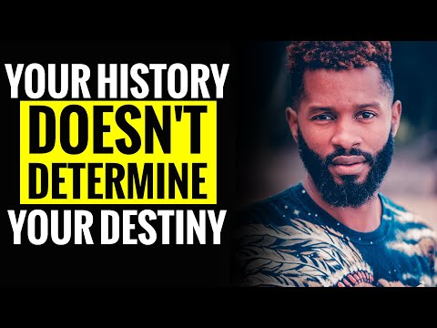 Your History doesn't determine your Destiny - YouTube