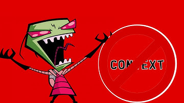 Invader Zim But The Context Is Not Scientifically Possible!