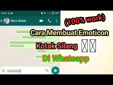 Cara Membuat Emoticon Kotak Silang Di Whatsapp Auto Berhasil Youtube