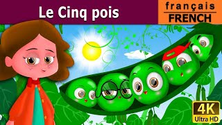 La Cinq Pois |  Five Peas in a Pod in French | Contes De Fées Français | French Fairy Tales
