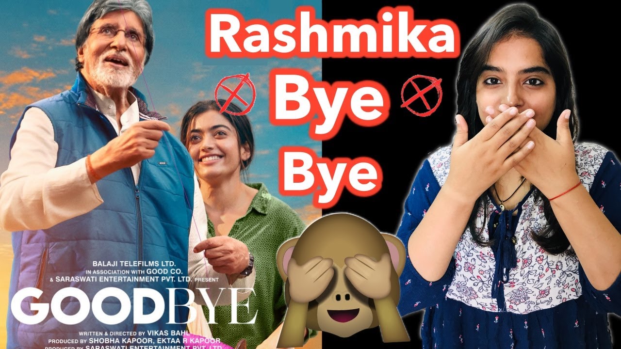 Goodbye Movie REVIEW  Deeksha Sharma