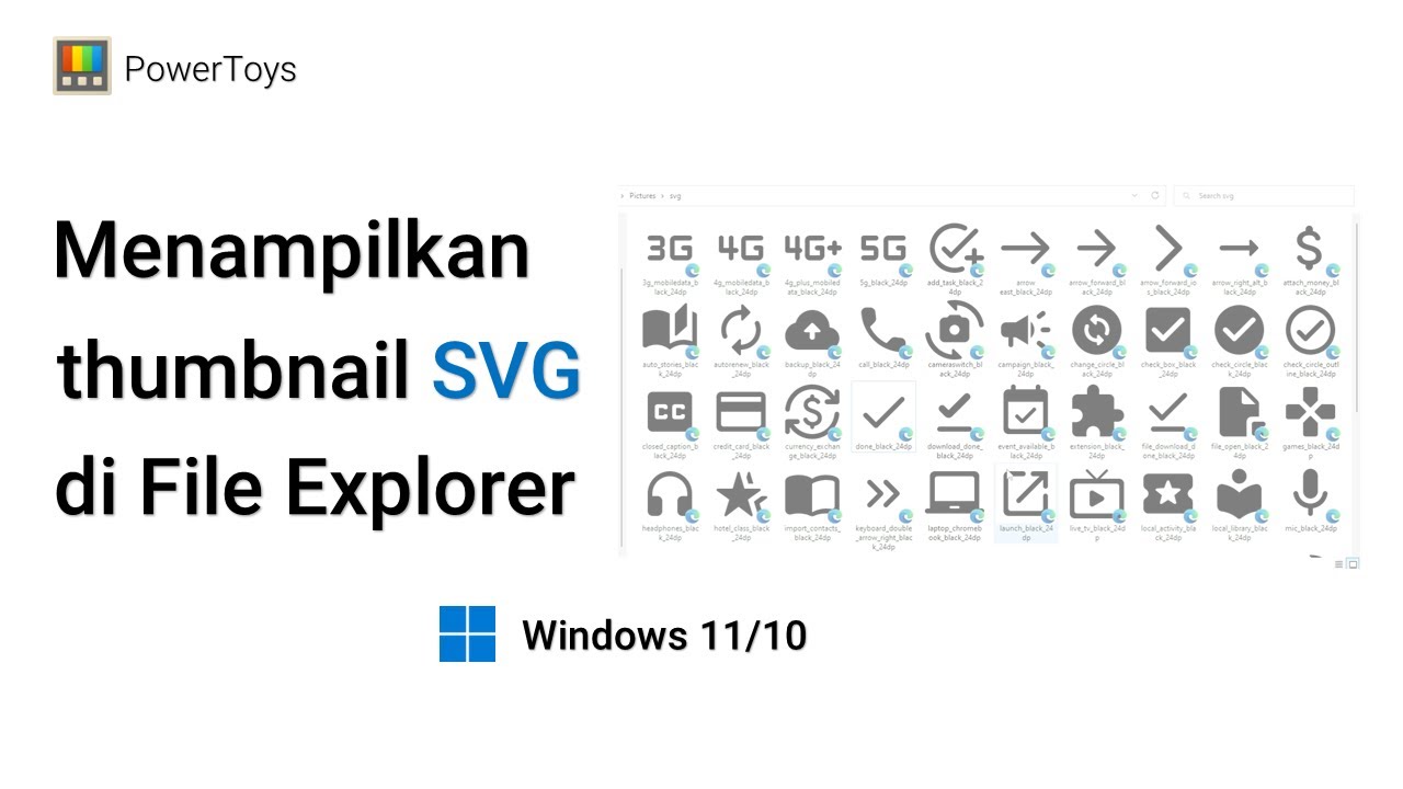 Menampilkan Thumbnail SVG di File Explorer Windows dengan Powertoys ...