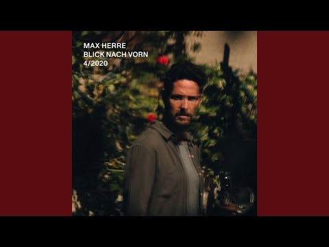 Max Herre - Blick Nach Vorn (4/2020)