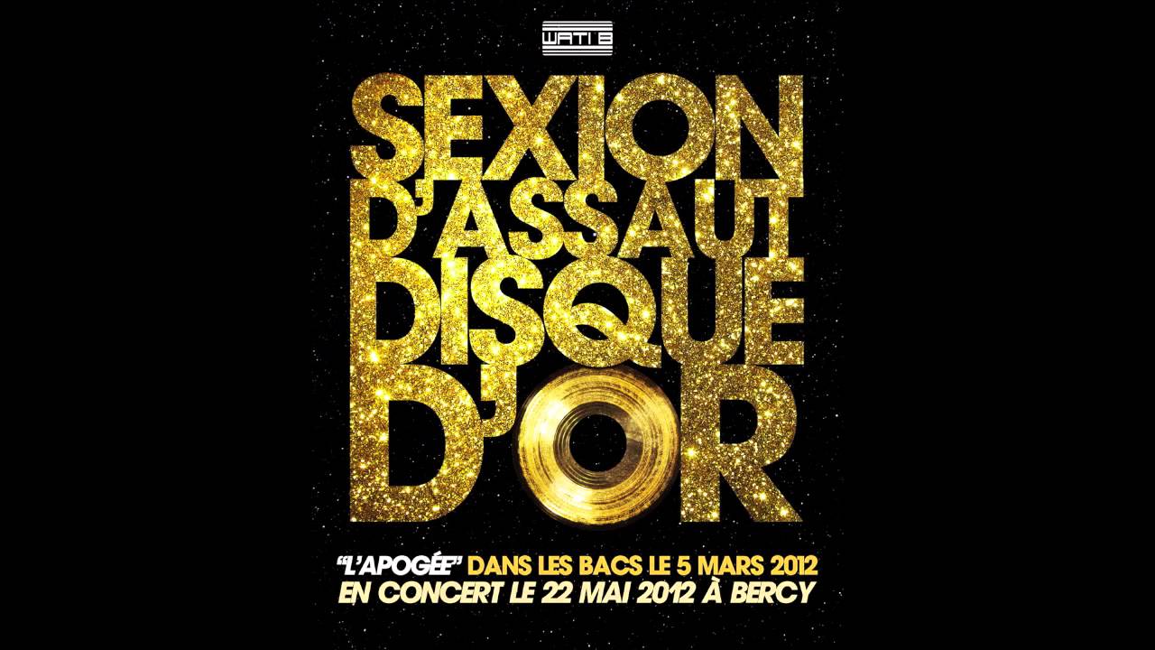 Sexion D Assaut Disque D Or Paroles