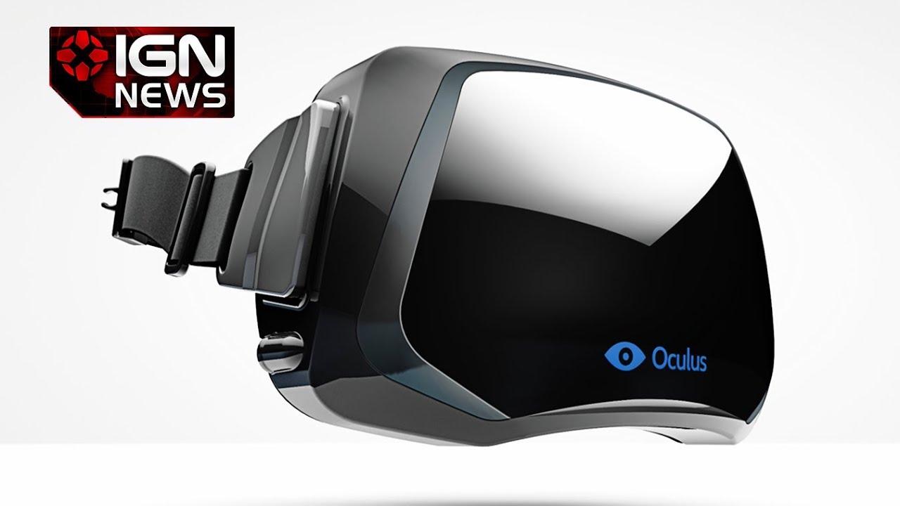 Latest Oculus Rift Development Kits Shipping This Month - IGN News
