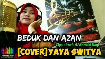 Beduk dan Azan - El Surayya Medan || Lirik || [Cover] Yaya Switya