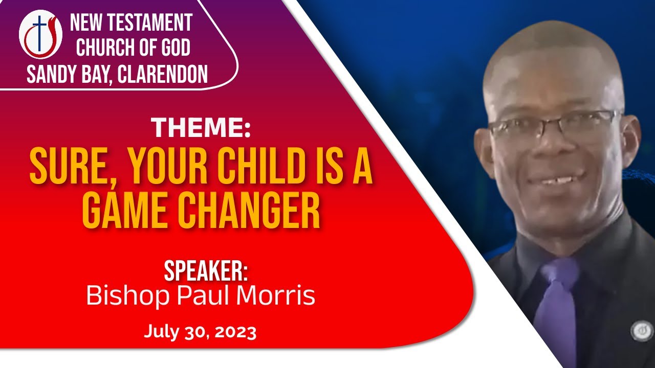 Sandy Bay (Clarendon) NTCOG Sunday Morning Worship Service (July 30