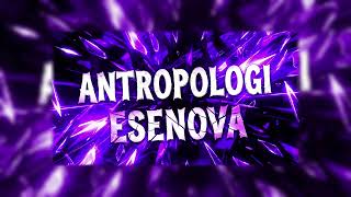 Antropologi Esenova
