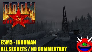 Doom 2: Reds Over World 2.0 - E5M5 Inhuman - All Secrets No Commentary Gameplay