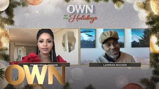 Lamman Rucker: "Black Men Are There. Black Men Love Their Families" | OWN for the Holidays | OWN