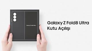 Galaxy Z Fold8 Ultra Kutu Açılışı | Samsung