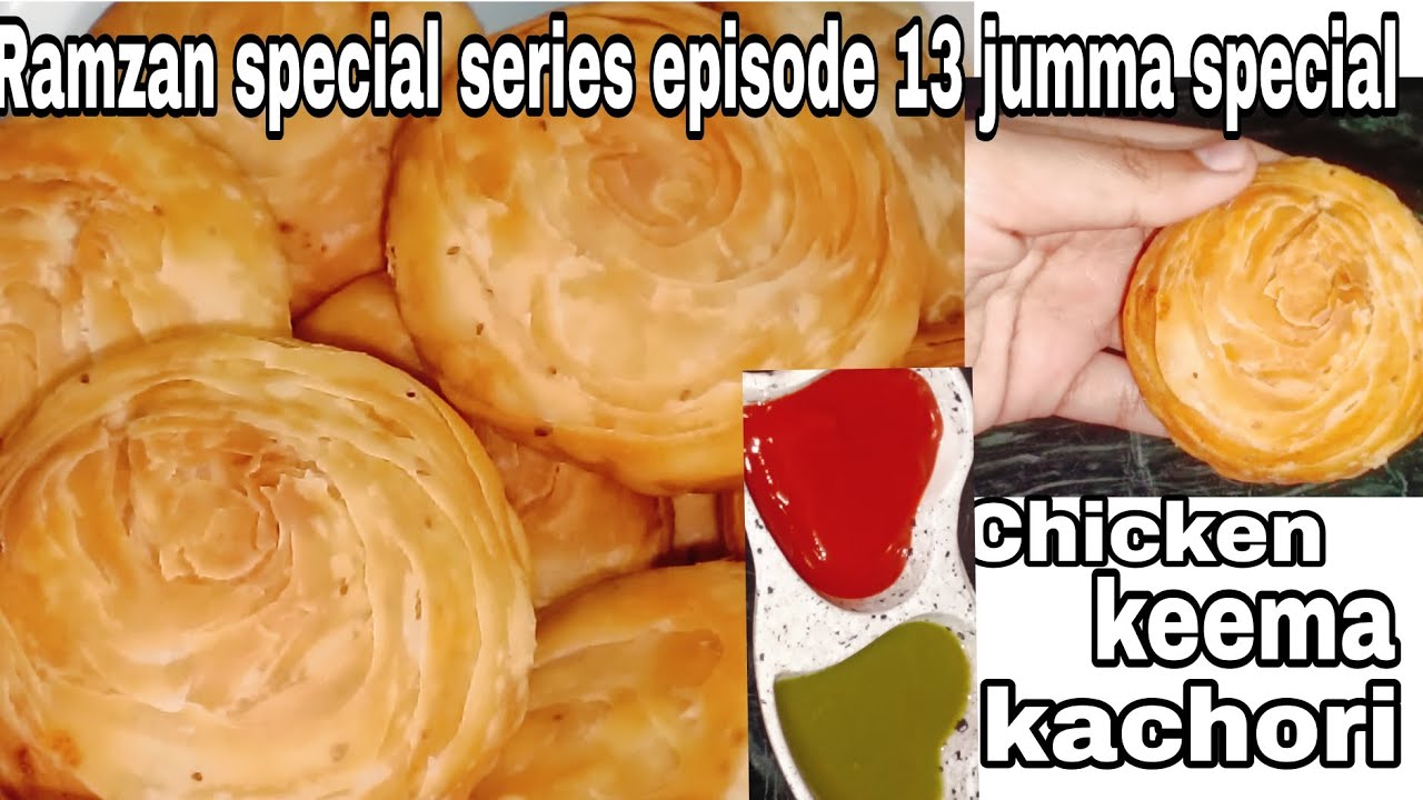 Episode 13 /30 Chicken Keema kachori Ramzan 2026...