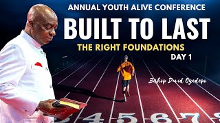 AYAC 2025 Day 1 | Built to Last: The Right Foundations | Bishop David Oyedepo