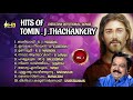 Hits of tomin j thachankery christian devotional songsown media music